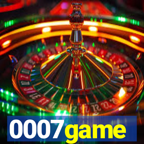 0007game