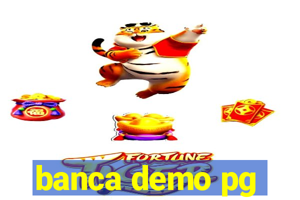 banca demo pg