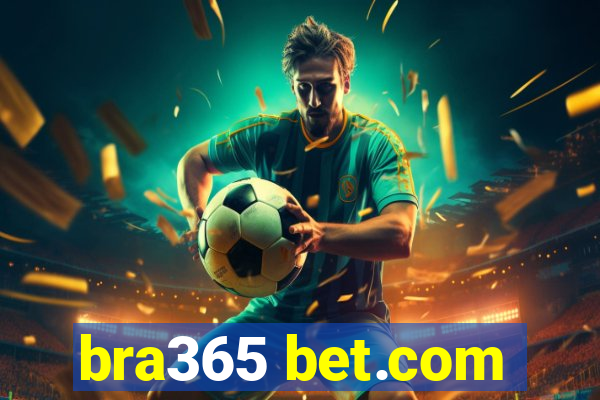 bra365 bet.com