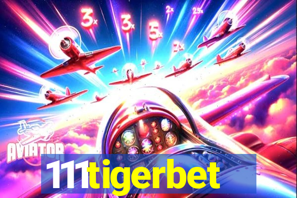 111tigerbet