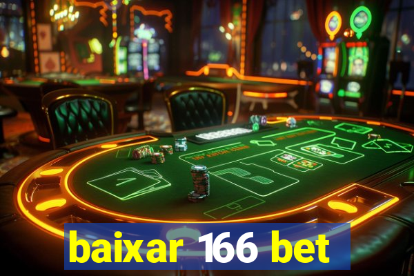 baixar 166 bet