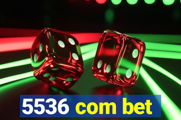 5536 com bet