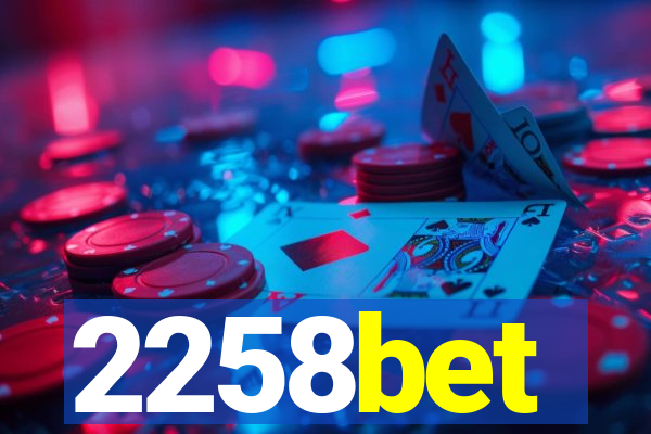 2258bet