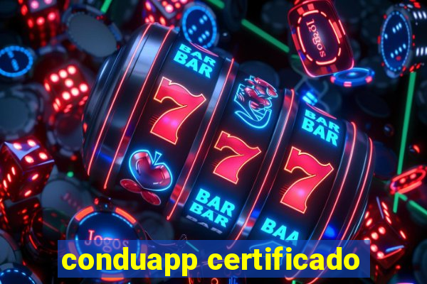 conduapp certificado