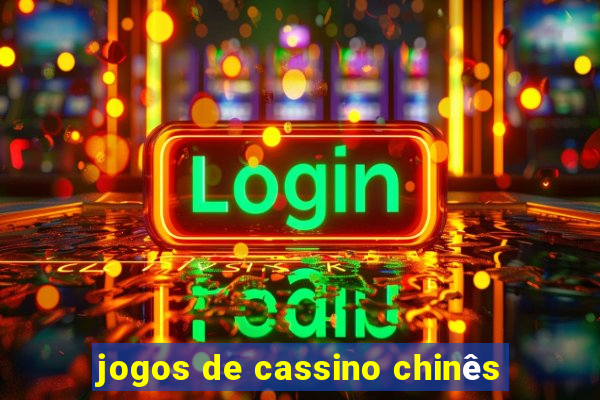 jogos de cassino chinês