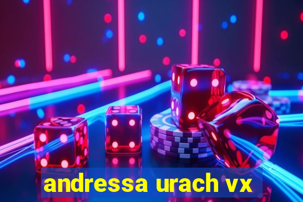 andressa urach vx