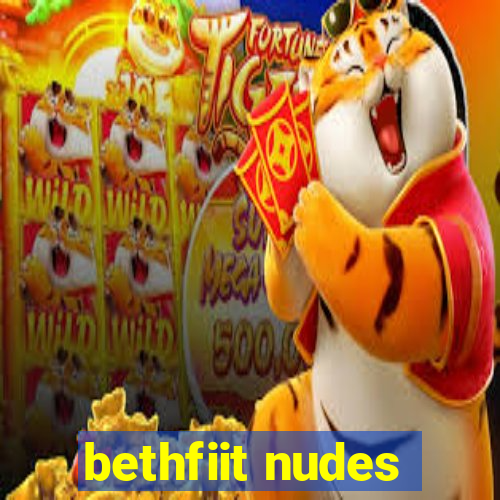 bethfiit nudes