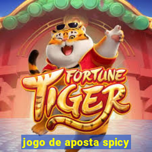 jogo de aposta spicy