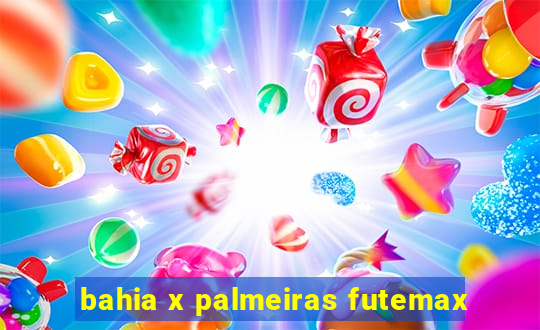 bahia x palmeiras futemax