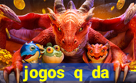 jogos q da dinheiro de verdade