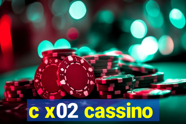 c x02 cassino