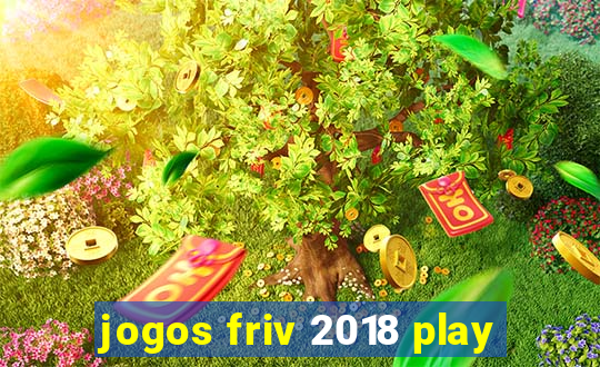 jogos friv 2018 play