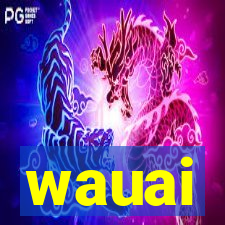 wauai