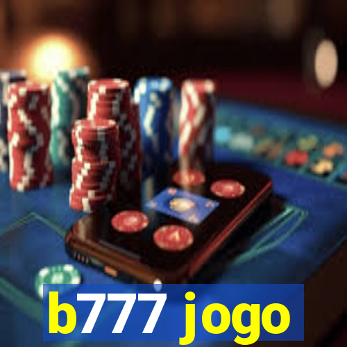 b777 jogo