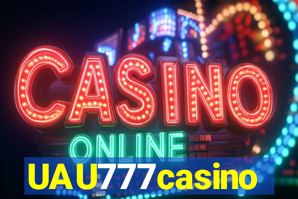 UAU777casino