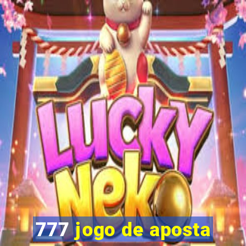 777 jogo de aposta