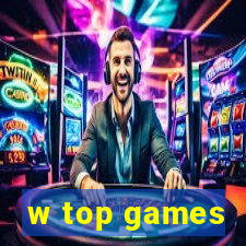 w top games