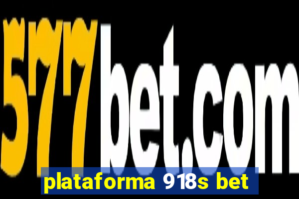 plataforma 918s bet