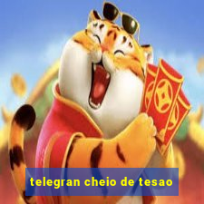 telegran cheio de tesao