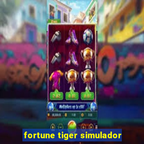 fortune tiger simulador