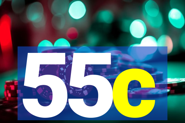 55c