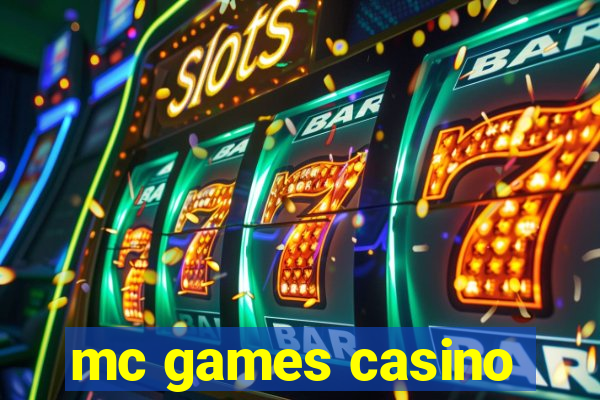 mc games casino