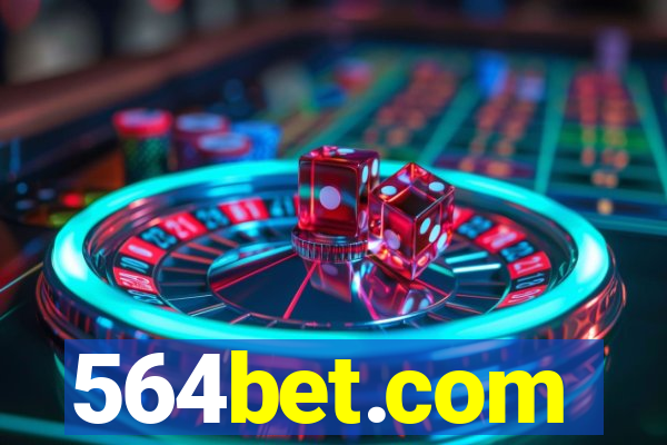 564bet.com