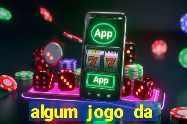 algum jogo da dinheiro de verdade