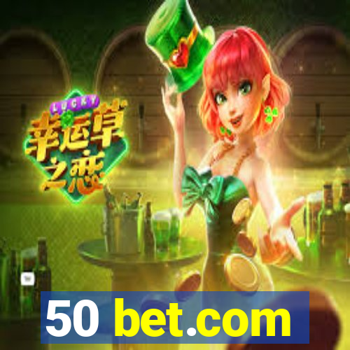 50 bet.com