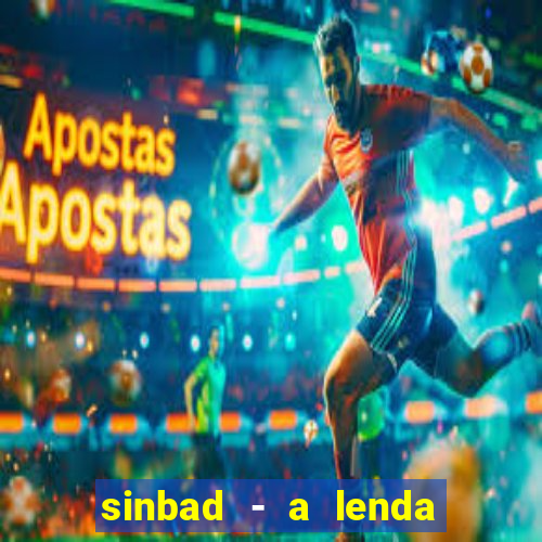 sinbad - a lenda dos sete mares download