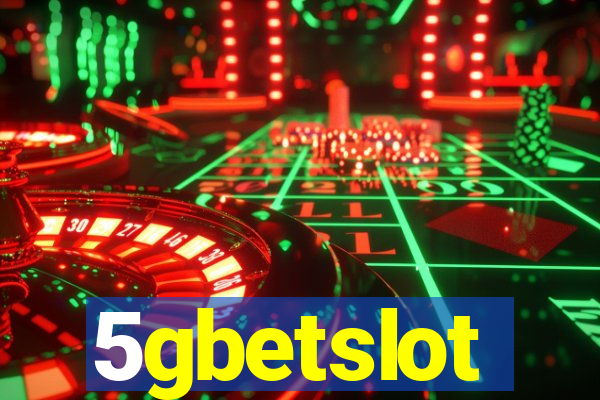 5gbetslot