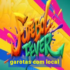 garotas com local