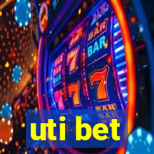 uti bet