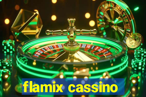 flamix cassino