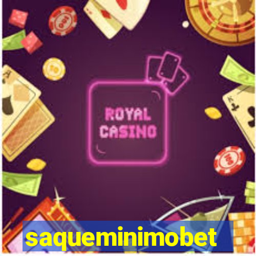 saqueminimobet