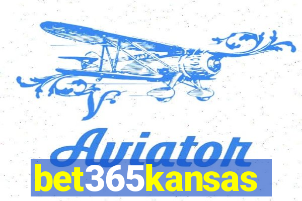 bet365kansas