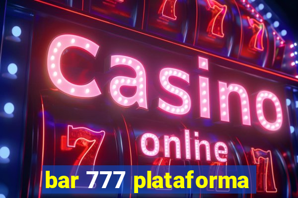 bar 777 plataforma