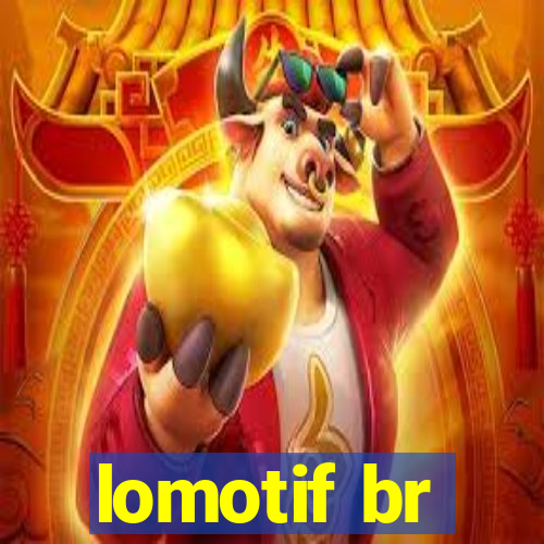 lomotif br