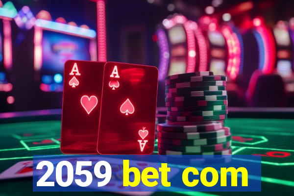 2059 bet com