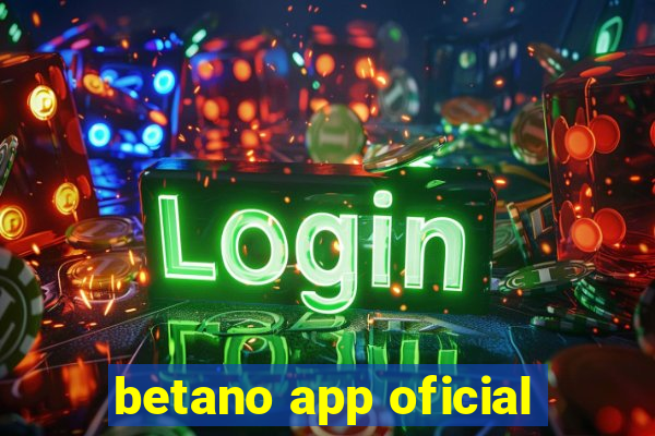 betano app oficial