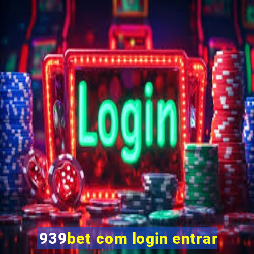 939bet com login entrar