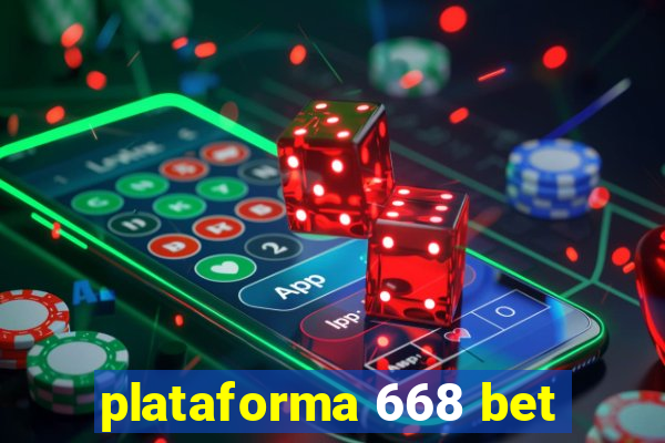 plataforma 668 bet