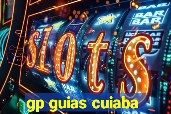 gp guias cuiaba