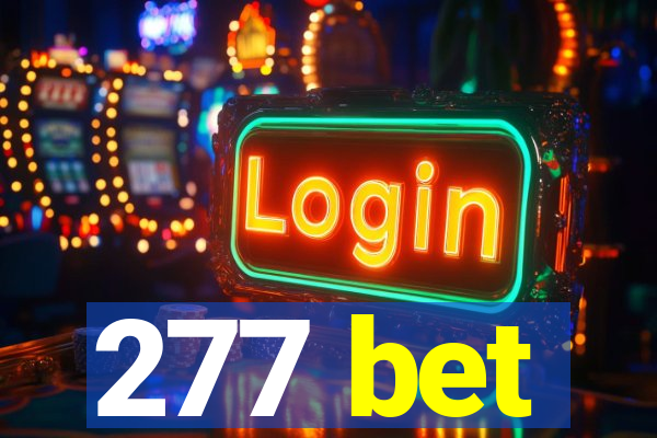 277 bet