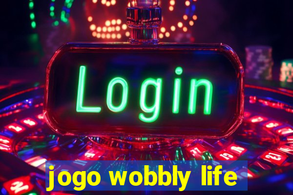 jogo wobbly life