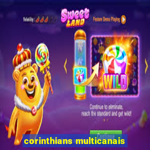 corinthians multicanais