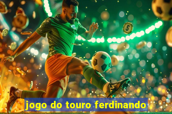 jogo do touro ferdinando