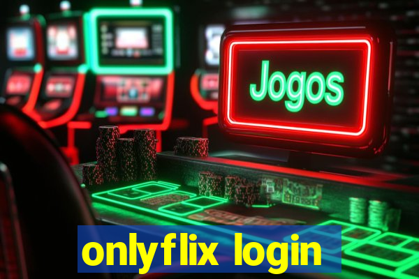 onlyflix login