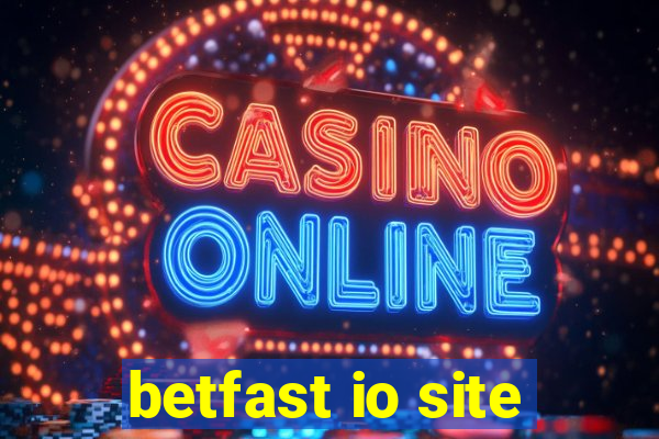 betfast io site