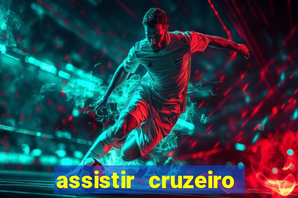 assistir cruzeiro ao vivo futemax